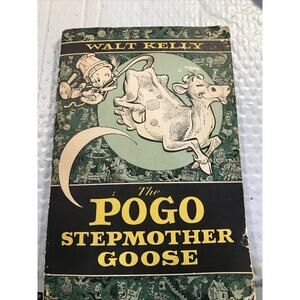 THE POGO STEPMOTHER GOOSE by WALT KELLY, 2nd print, 1954, SIMON & SCHUSTER